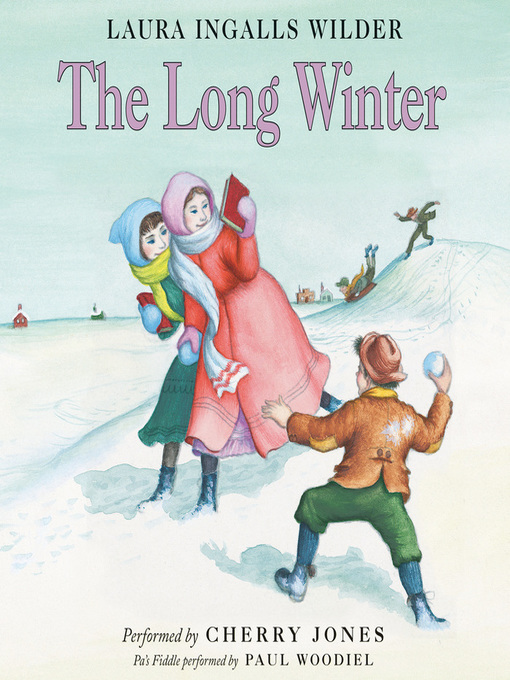 Laura Ingalls Wilder创作的The Long Winter作品的详细信息 - 可供借阅